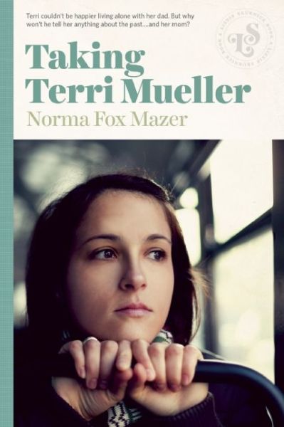 Cover for Norma Fox Mazer · Taking Terri Mueller (Paperback Book) (2015)