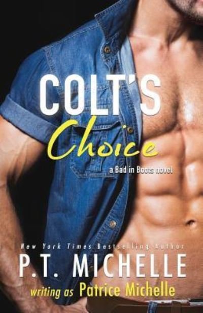 Patrice Michelle · Colt's Choice (Paperback Book) (2017)