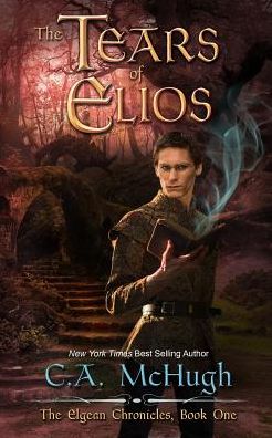 Cover for C McHugh · The Tears of Elios: Extended Edition (Paperback Book) (2015)