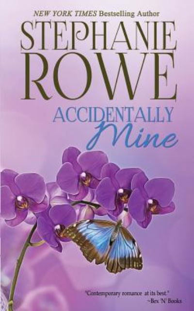 Cover for Stephanie Rowe · Accidentally Mine (Pocketbok) (2016)