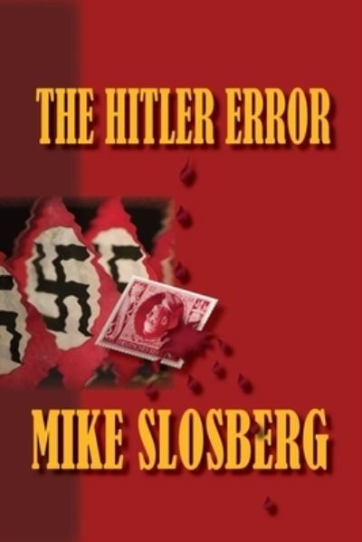 Cover for Mike Slosberg · Hitler Error (Book) (2023)