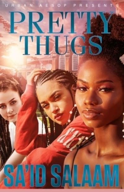 Cover for Sa'id Salaam · Pretty Thugs (Paperback Book) (2021)