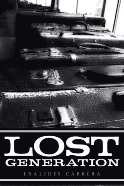 Cover for Eralides Cabrera · Lost Generation (Pocketbok) (2020)
