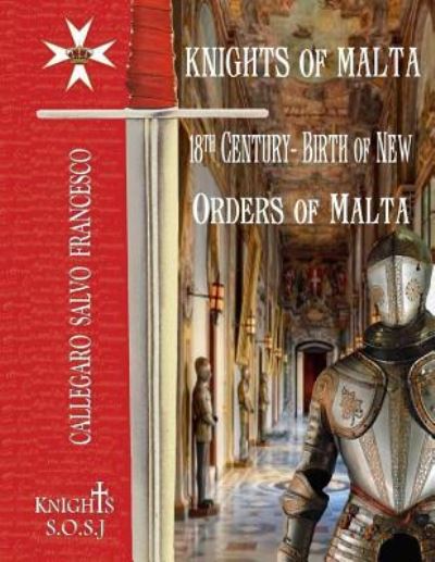 Cover for Salvo Francesco Callegaro · Knights of Malta (Paperback Book) (2018)