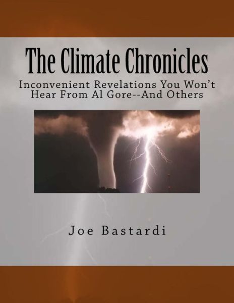 Cover for Joe Bastardi · The Climate Chronicles (Paperback Book) (2018)
