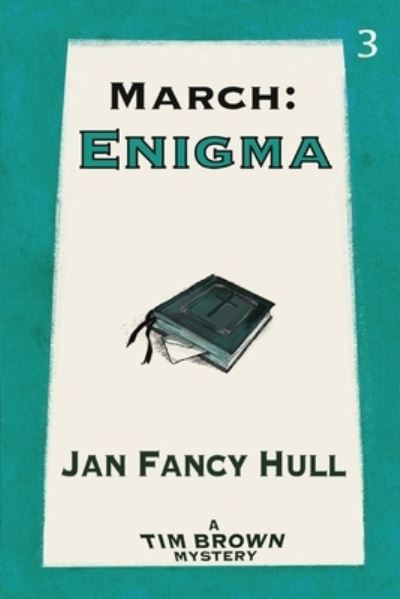 Cover for Jan Fancy Hull · March - Enigma (Taschenbuch) (2022)