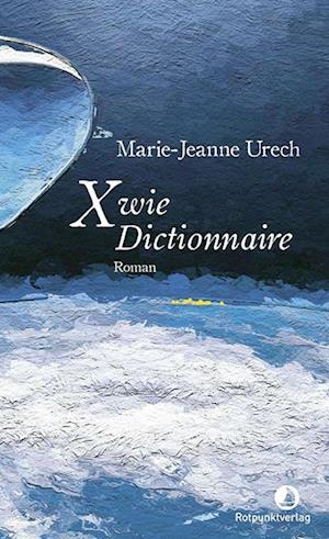Cover for Marie-Jeanne Urech · X wie Dictionnaire (Book) (2024)