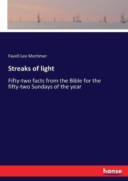 Cover for Favell Lee Mortimer · Streaks of light (Paperback Bog) (2017)