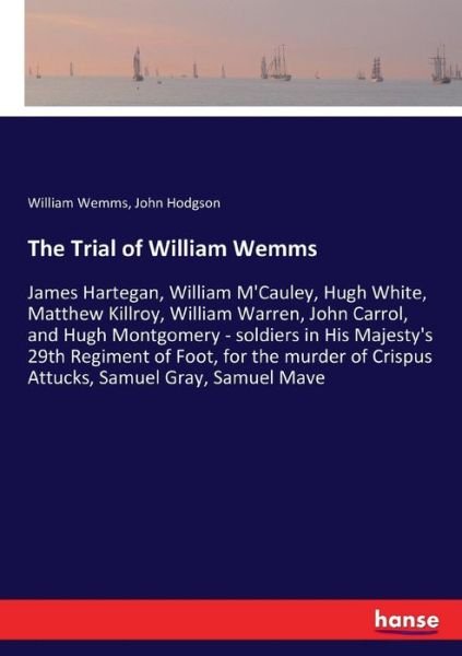 Cover for Wemms · The Trial of William Wemms (Book) (2017)