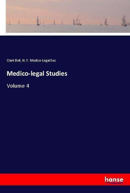 Cover for Bell · Medico-legal Studies (Book)