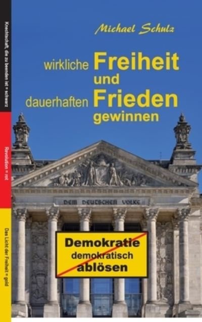 Cover for Schulz · Wirkliche Freiheit und dauerhaft (Bok) (2020)