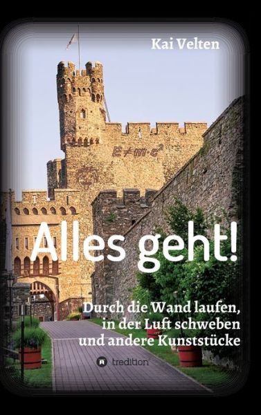 Cover for Kai Velten · Alles geht! (Hardcover Book) (2021)