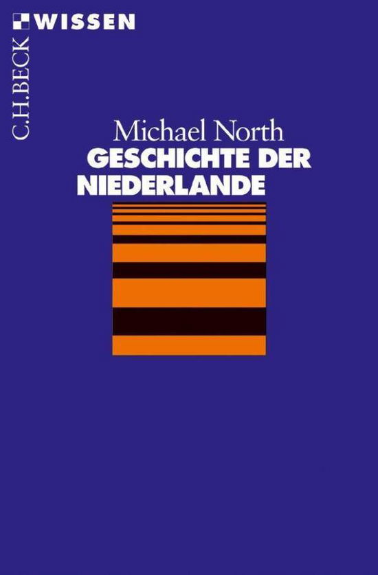 Cover for Michael North · North.Gesch.d.Niederlande (Book)