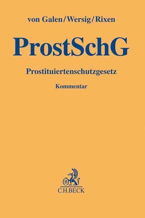 Cover for Galen · Prostituiertenschutzgesetz (Book)