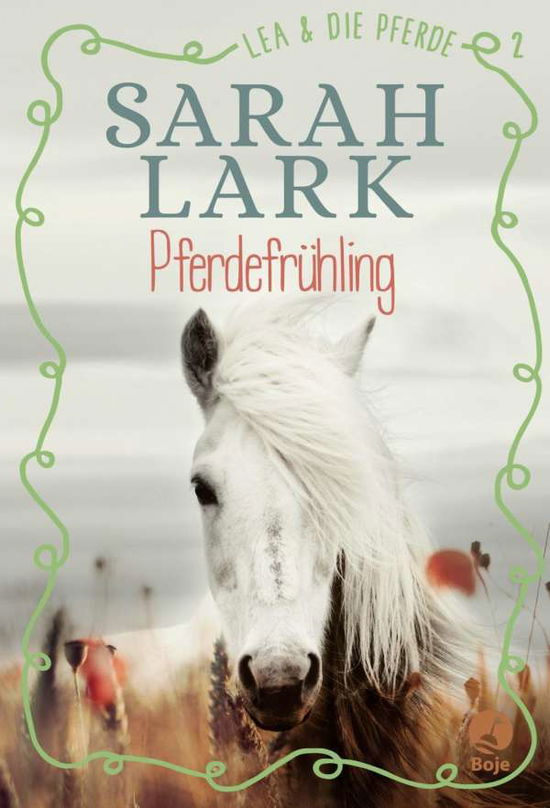 Cover for Lark · Lea und die Pferde - Pferdefrühlin (Bog)