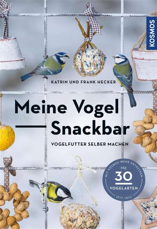 Cover for Hecker · Meine Vogel-Snackbar (Book)