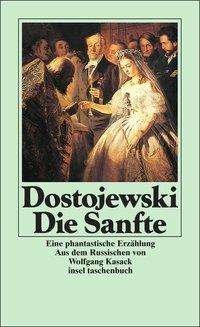 Cover for Fjodor Michailowitsch Dostojewski · Insel Tb.1138 Dostojewski.sanfte (Book)