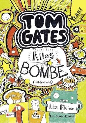 Cover for Pichon · Tom Gates - Alles Bombe (irgendw (Book)