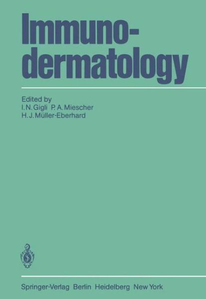 Immunodermatology - I N Gigli - Livros - Springer-Verlag Berlin and Heidelberg Gm - 9783540117384 - 1 de dezembro de 1982