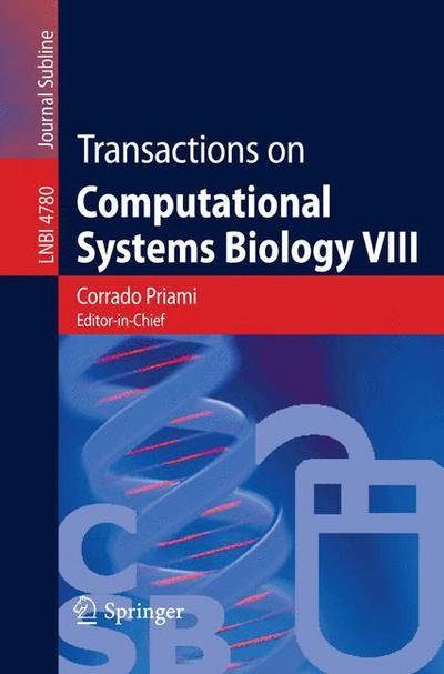 Transactions on Computational Systems Biology - Lecture Notes in Computer Science / Transactions on Computational Systems Biology - Corrado Priami - Bøger - Springer-Verlag Berlin and Heidelberg Gm - 9783540766384 - 6. november 2007