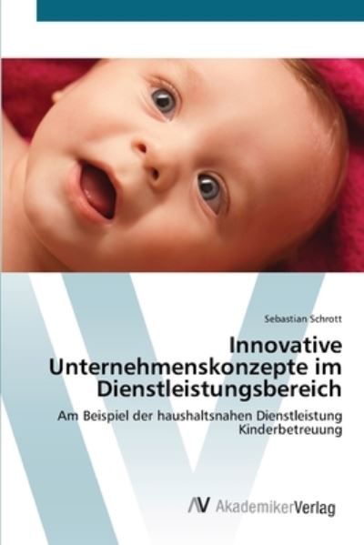 Cover for Schrott · Innovative Unternehmenskonzepte (Book) (2012)