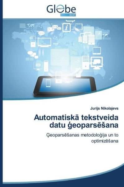 Cover for Nikolajevs Jurijs · Automatisk Tekstveida Datu Eopars Ana (Paperback Bog) [Latvian edition] (2014)