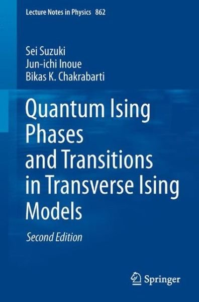 Cover for Sei Suzuki · Quantum Ising Phases and Transitions in Transverse Ising Models - Lecture Notes in Physics (Pocketbok) [2nd ed. 2013 edition] (2012)