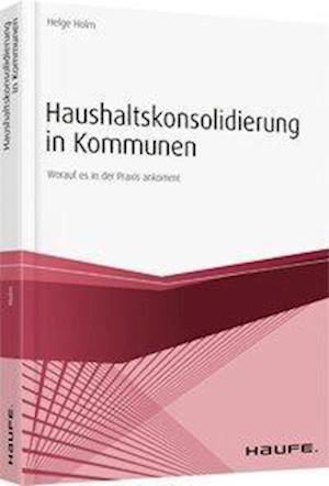 Cover for Holm · Haushaltskonsolidierung (Book)