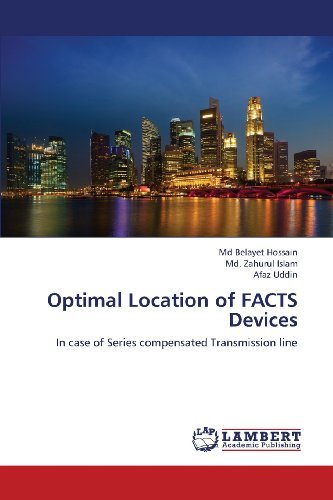 Cover for Afaz Uddin · Optimal Location of Facts Devices: in Case of Series Compensated Transmission Line (Paperback Bog) (2013)