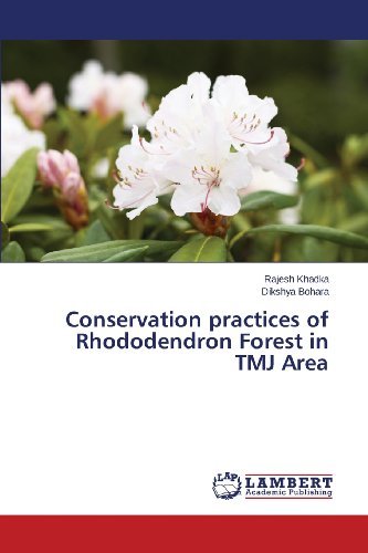 Cover for Dikshya Bohara · Conservation Practices of Rhododendron Forest in Tmj Area (Taschenbuch) (2013)