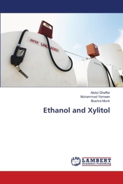 Cover for Ghaffar · Ethanol and Xylitol (Bok) (2018)