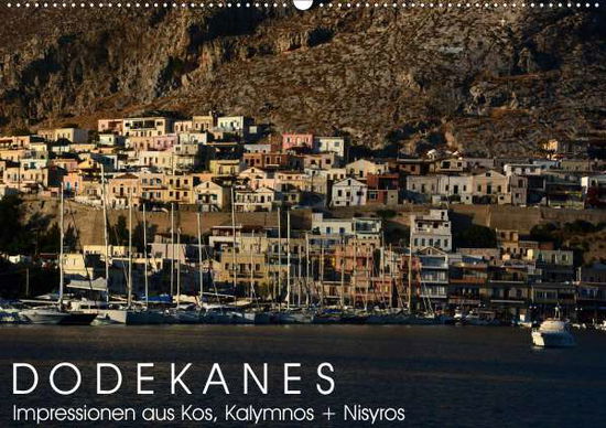 Dodekanes - Impressionen aus Kos, - Manz - Böcker -  - 9783671743384 - 