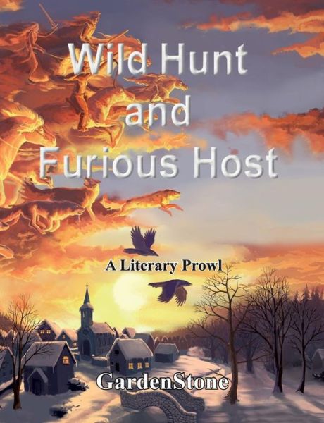 Cover for GardenStone · Wild Hunt and Furious Host (Book) (2013)