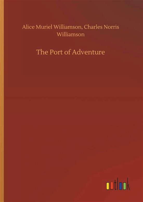 Cover for Williamson · The Port of Adventure (Bok) (2018)