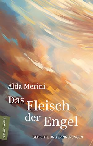 Cover for Alda Merini · Das Fleisch der Engel | Meine Männer (Book) (2024)