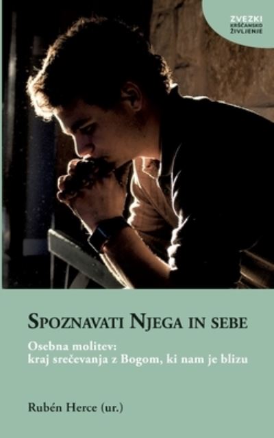 Cover for Rubén Herce · Spoznavati Njega in sebe (Paperback Book) (2023)