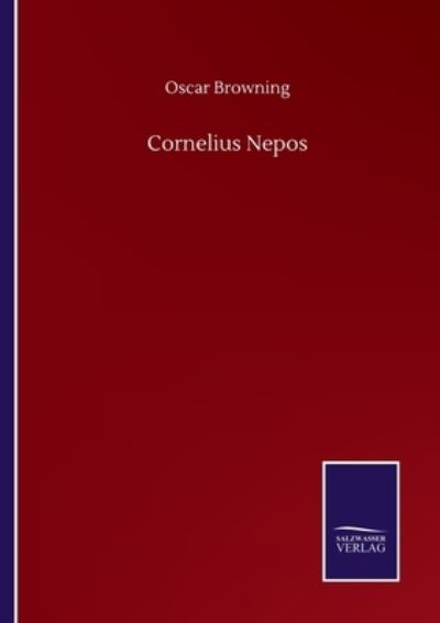 Cover for Oscar Browning · Cornelius Nepos (Paperback Book) (2020)