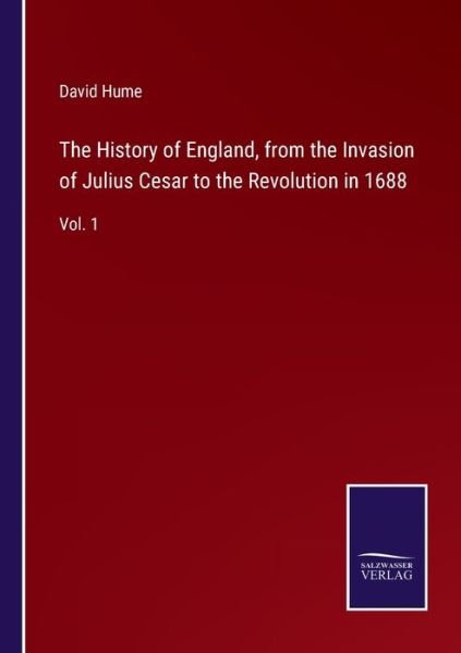 Cover for David Hume · The History of England, from the Invasion of Julius Cesar to the Revolution in 1688 (Paperback Book) (2022)