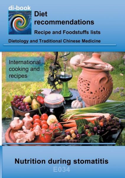 Cover for Josef Miligui · Nutrition during stomatitis: E034 DIETETICS - Mouth and esophagus - Stomatitis (Paperback Book) (2018)
