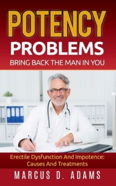 Cover for Adams · Potency Problems: Bring Back The (N/A) (2021)