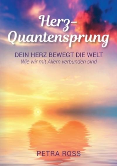 Cover for Petra Ross · Herz-Quantensprung (Paperback Book) (2021)
