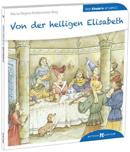 Cover for Bottermann-Broj · Von der heiligen Elisab (Book)