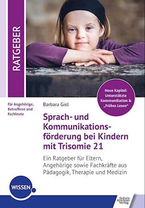 Cover for Barbara Giel · Sprach- und Kommunikationsförderung bei Kindern mit Trisomie 21 (Book) (2024)