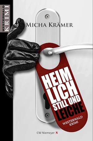 Heimlich, still und Leiche - Micha Krämer - Books - CW Niemeyer - 9783827193384 - August 17, 2023