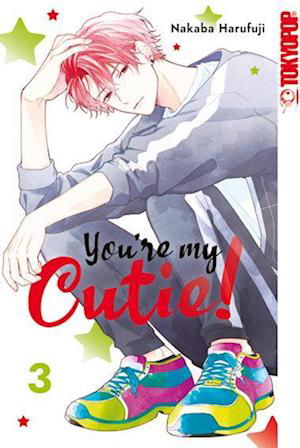 Cover for Nakaba Harufuji · You're My Cutie! 03 (Book) (2023)