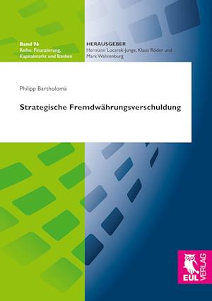 Cover for Philipp Bartholomä · Strategische Fremdwährungsverschuldung (Paperback Bog) (2018)