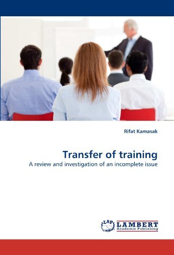 Cover for Rifat Kamasak · Transfer of Training: a Review and Investigation of an Incomplete Issue (Pocketbok) (2011)