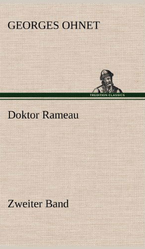 Cover for Georges Ohnet · Doktor Rameau - Zweiter Band (Inbunden Bok) [German edition] (2012)