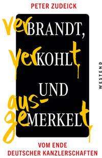 Cover for Peter Zudeick · Verbrandt, verkohlt und ausgemerkelt (Paperback Book) (2021)