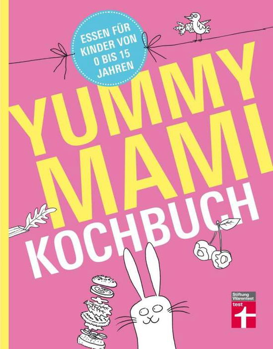 Cover for Elster · Yummy Mami Kochbuch (Book)